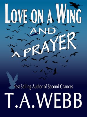cover image of Love on a Wing and a Prayer
